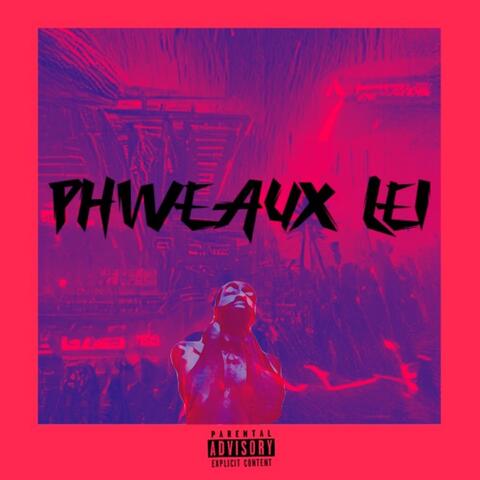 Phweaux Lei