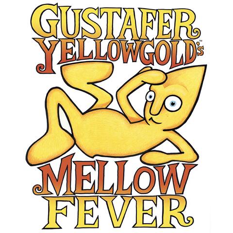 Mellow Fever