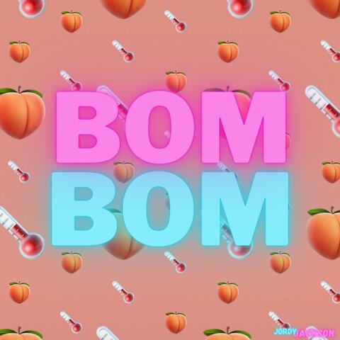 BomBom