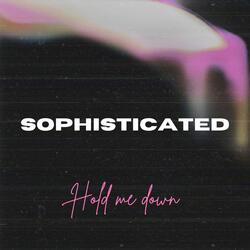 Hold me down