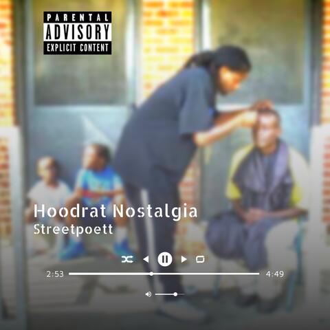 Hoodrat Nostalgia