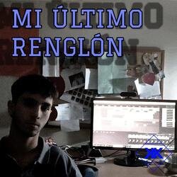 Mi Último Renglón