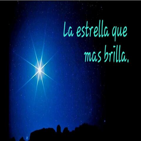 La estrella que mas brilla