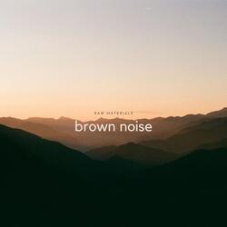 Brown Noise C