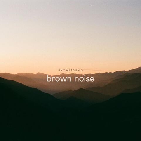 Brown Noise