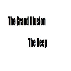 The Grand Illusion