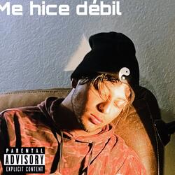 Me Hice Débil