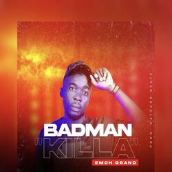 Badman “Killa”