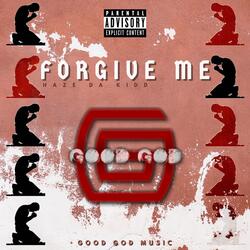 Forgive Me