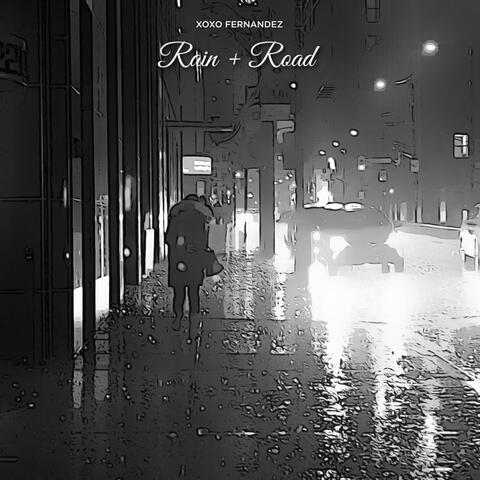 Rain + Road