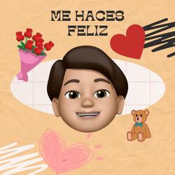 Me Haces Feliz