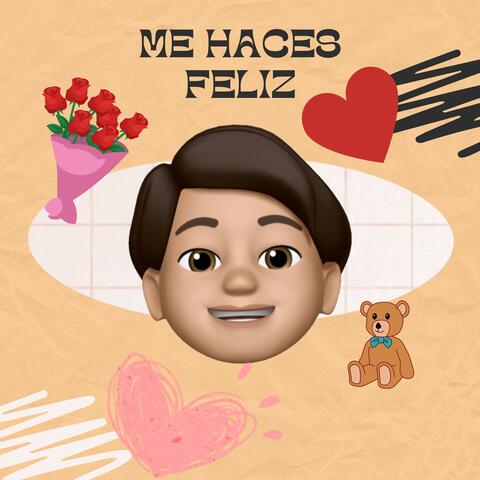 Me Haces Feliz