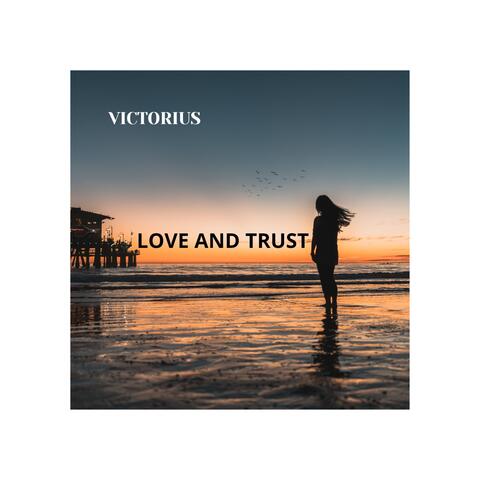 Love and Trust