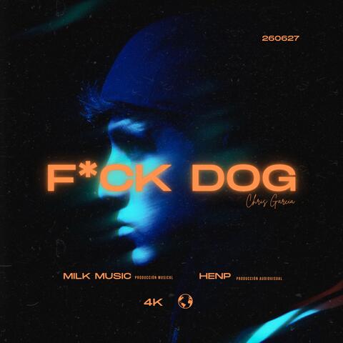 F*CK DOG