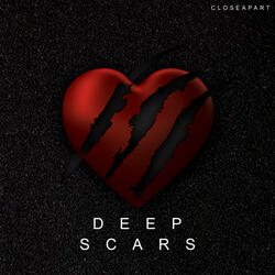 Deep Scars