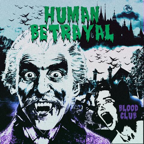 Human Betrayal