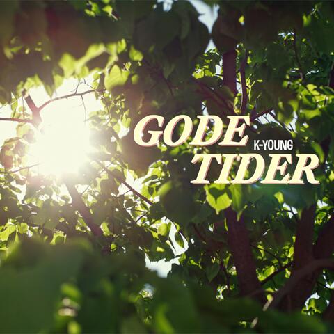 Gode tider