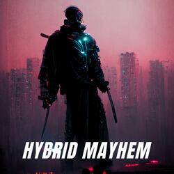 Hybrid Mayhem