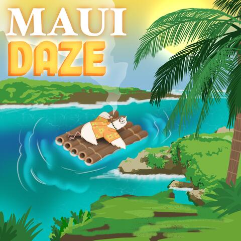 Maui Daze