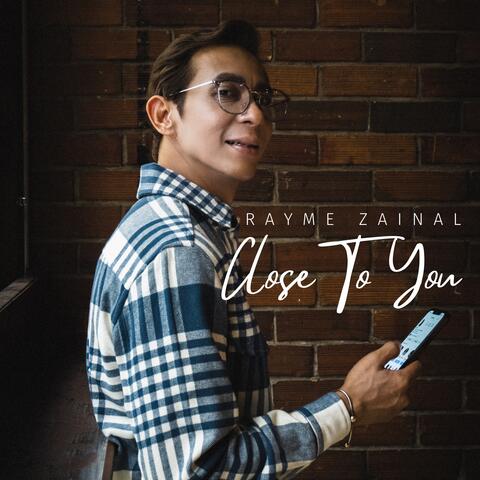 Close To You