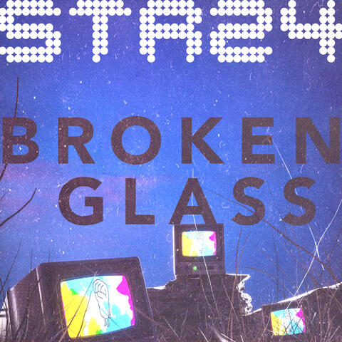 Broken Glass