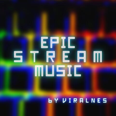 Epic Stream Music