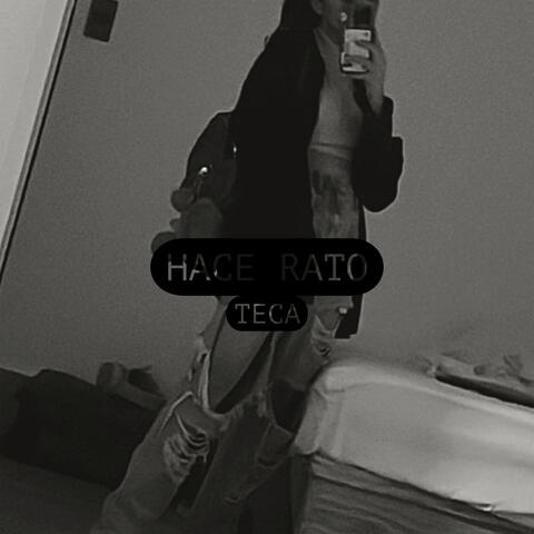 HACE RATO