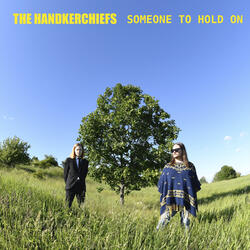 Someone To Hold On