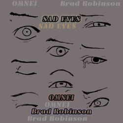 SAD EYES