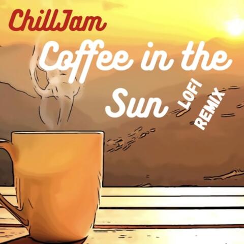 Coffee in the Sun (Lo-fi)