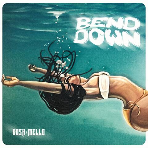 Bend Down