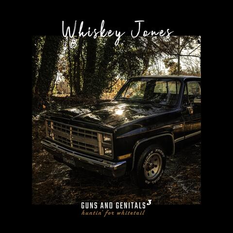 Guns and Genitals 3: huntin' for whitetail