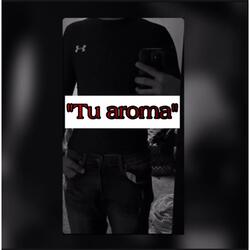 Tu Aroma