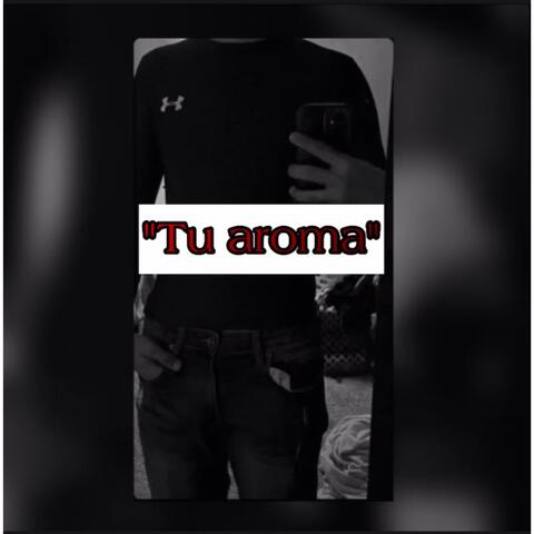 Tu Aroma