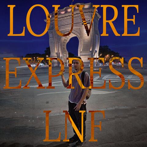 Louvre Express LNF