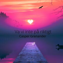 Va vi inte på riktigt