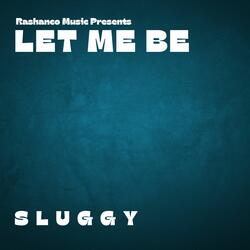 Let Me Be