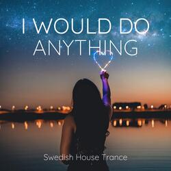 I Would Do Anything