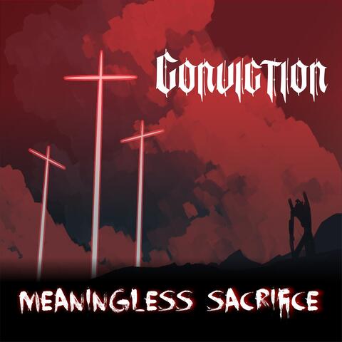 Meaningless Sacrifice