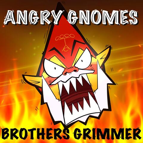 Angry Gnomes