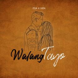 WALANG TAYO