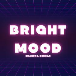 Bright mood