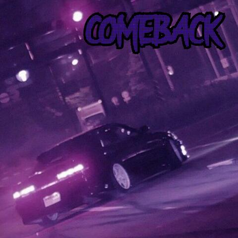 COMEBACK