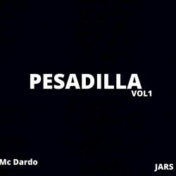 Pesadilla, Vol. 1