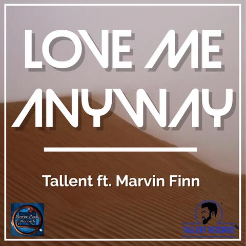 Love Me Anyway