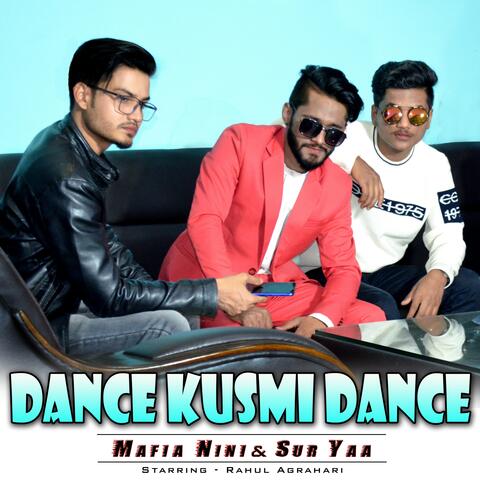 Dance Kusmi Dance