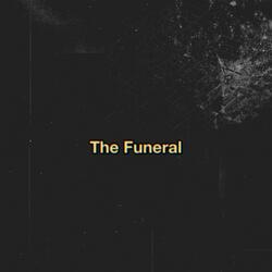 The Funeral