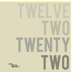 Twelve Two Twenty-Two