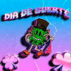 Dia De Suerte