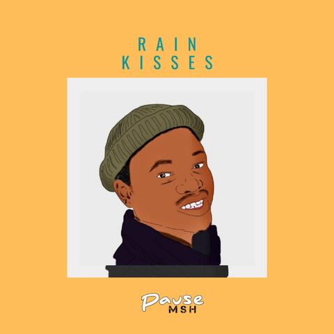 Rain Kisses